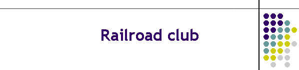 Railroad club
