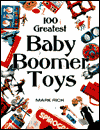 BUY the book 100 GREATEST BABY BOOMER TOYS!